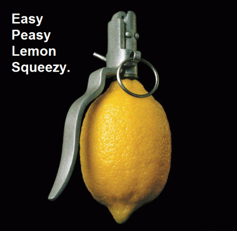 easy peasy lemon squeezy